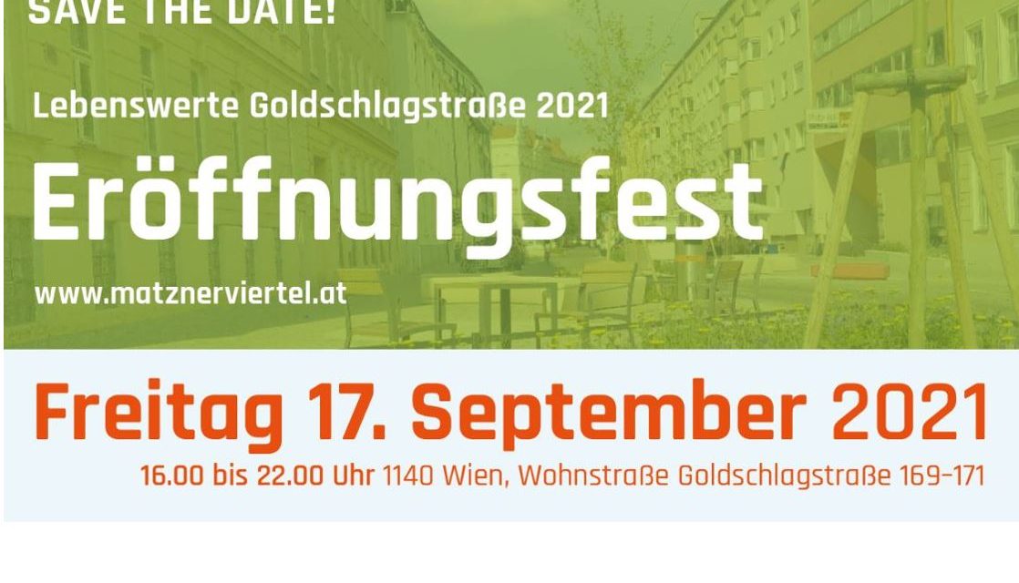 Eröffnungsfest Lebenswerte Goldschlagstraße