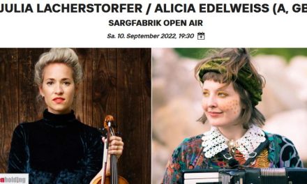 Julia Lacherstorfer / Alicia Edelweiss (A, GB) – Sargfabrik Open Air