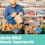 Entdecke MILA Mitmach-Supermarkt